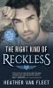 [Reckless Hearts 02] • The Right Kind of Reckless